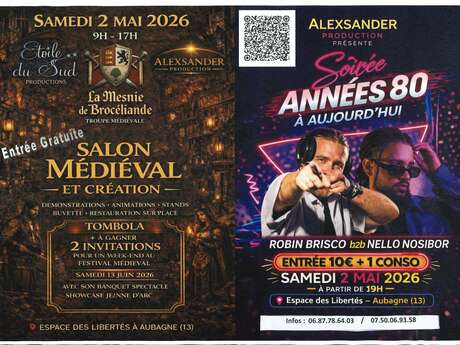 Salon médiéval et soirée années 80 à aujourd'hui.