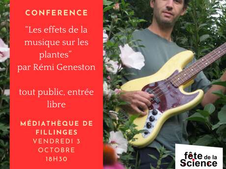 Fête de la science - Conférence "les effets de la musique sur les plantes"