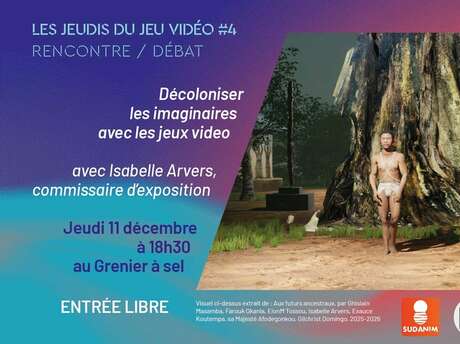 Les jeudis du jeu vidéo #4 - Décoloniser les imaginaires avec les jeux vidéos