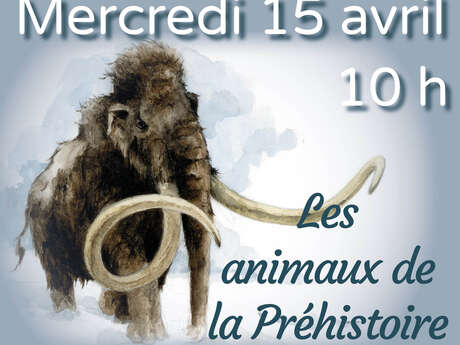 Atelier « Les animaux de la Préhistoire »