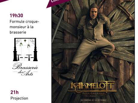 Ciné Brasserie : Kaamelott – Deuxième Volet [Partie 1]
