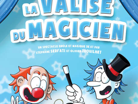 Spectacle : La valise du magicien