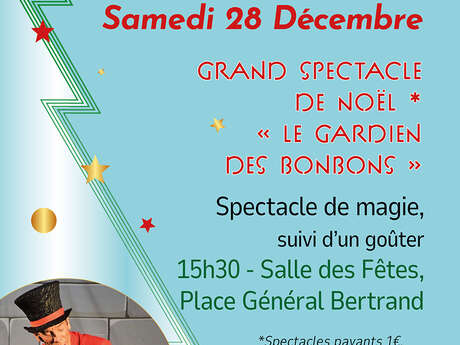 Grand Spectacle de Noël "Le gardien des bonbons"