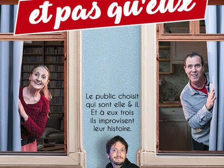 Spectacle d'improvisation "Elle & Il... et pas qu'eux"