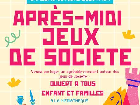 Après-midis "Jeux de société" - Enfants et familles Après-midis "Jeux de société" - Enfants et familles