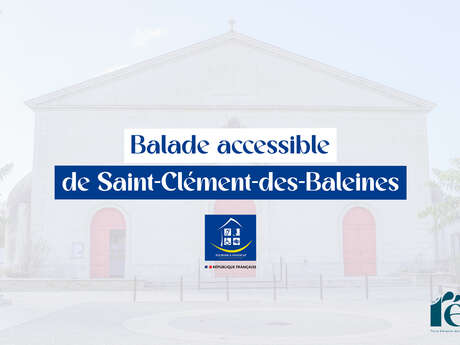 Balade accessible à Saint-Clément-des-Baleines