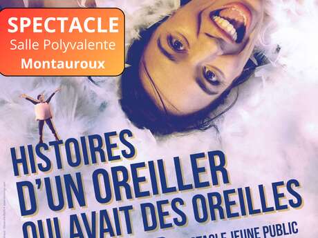 Spectacle "Histoires d'un Oreiller qui avait des Oreilles"