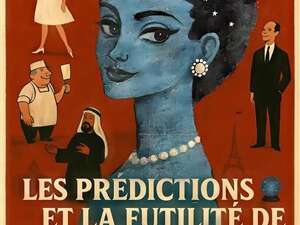 Les prédictions et la futilité de Sarah Goldstein