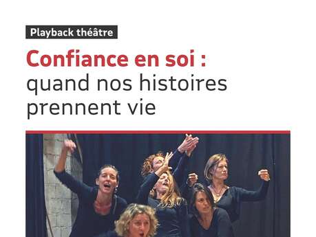 Confiance en soi : quand nos histoires prennent vie