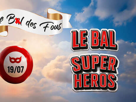 Le Bal Super Héros