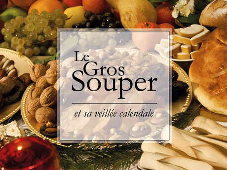 Gros Souper et Veillée Calendale