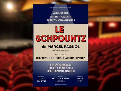 Théâtre : Week-end Pagnol - Le Schpountz