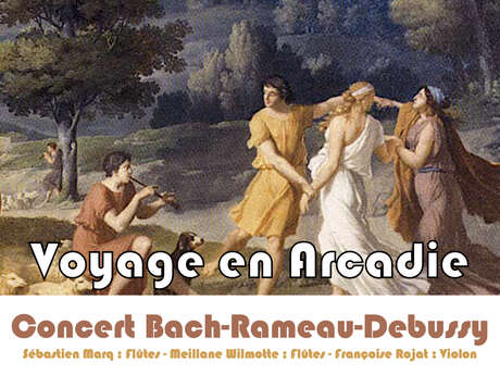 Concert Bach, Rameau et Debussy "Voyage en Arcadie"