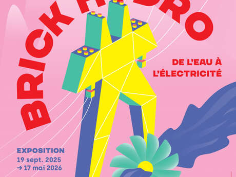 Brick Hydro. De l'eau à l'électricité. Exposition temporaire