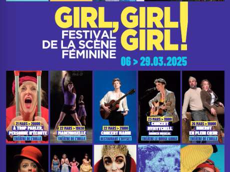 Festival de la Scène Féminine, Girl, Girl, Girl !