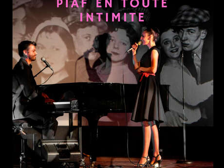 Spectacle : Piaf en toute intimité