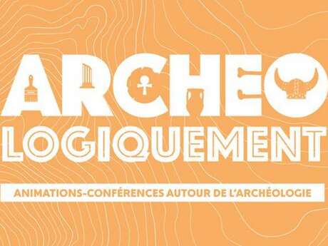 Archéo-logiquement - Chercheurs du mont Bego