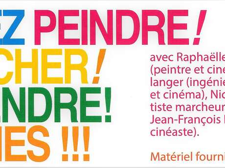Venez peindre! Marcher! Entendre! Veynes!!!