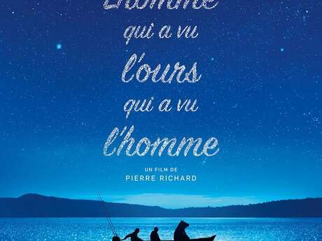 Cinema" L"Homma qui a vu l'ours qui a vu l'Homme"