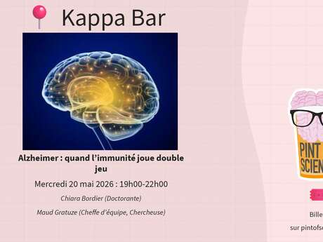 Alzheimer : quand l’immunité joue double jeu - Pint of Science 2026