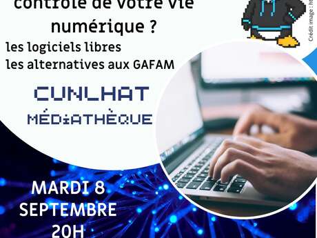 Conférence - Comment reprendre le contrôle de votre vie numérique ?