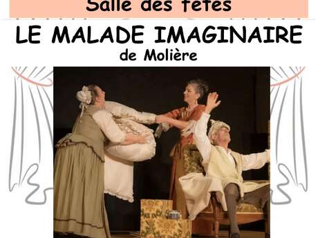 Pièce de théâtre "Le malade imaginaire" de Molière