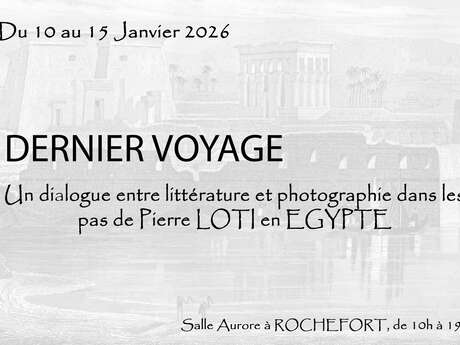 Dernier voyage, un dialogue photographique avec Pierre Loti