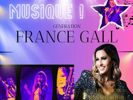 Dîner-spectacle : Génération France Gall