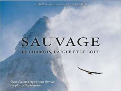Sauvages  - Le Chamois, l'Aigle et le Loup