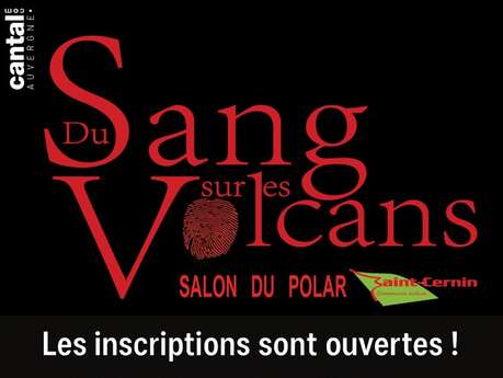 Salon du polar, "du sang sur les volcans", 11ème édition