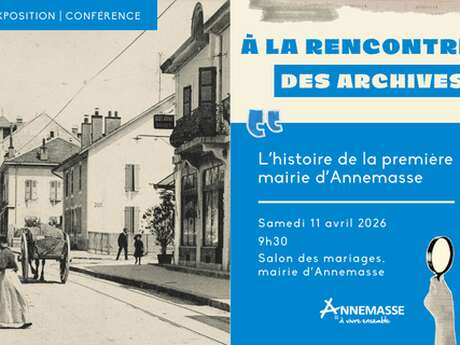 Conférence - Exposition : L'histoire de la première mairie d'Annemasse
