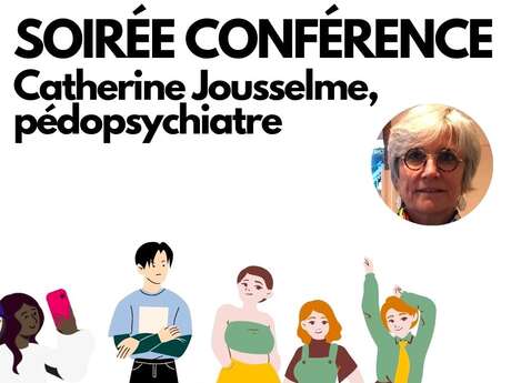 Soirée conférence " Comment accompagner nos ados d'aujourd'hui? Entre espoirs et doutes... "