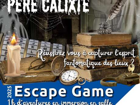 Escape Game - le fantôme du Père Calixte