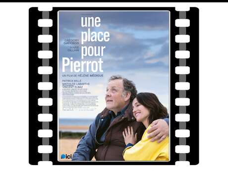 Cinéma : "Une Place pour Pierrot" Cinéma : "Une Place pour Pierrot"