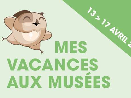 Mes vacances aux musées