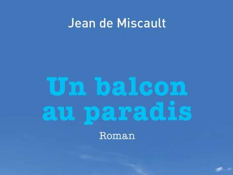 Les rencontres de La Page Clarée - Jean de Miscault