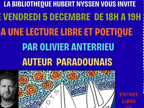 Lecture libre et poétique par Olivier Anterrieu