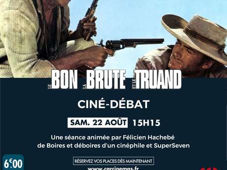 Ciné-patrimoine - LE BON, LA BRUTE ET LE TRUAND