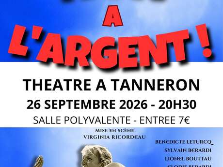 Théâtre : Non à l'argent!