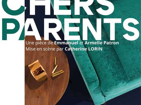 - Festival des Planches - Spectacle Chers parents