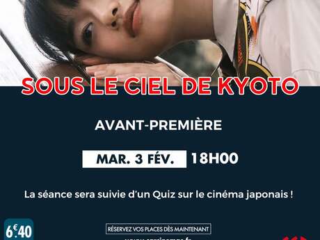 Avant-première - Sous le ciel de Kyoto