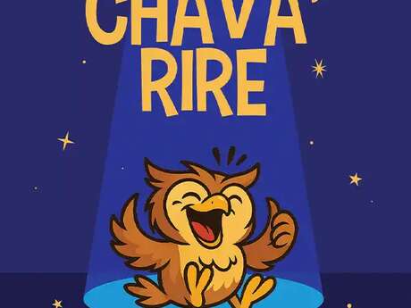 Spectacle : Chava'rire