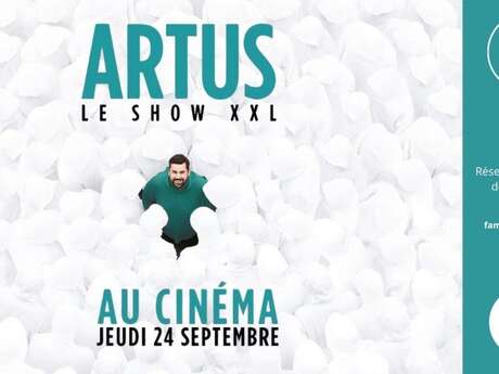 Arthus - Spectacle au cinéma