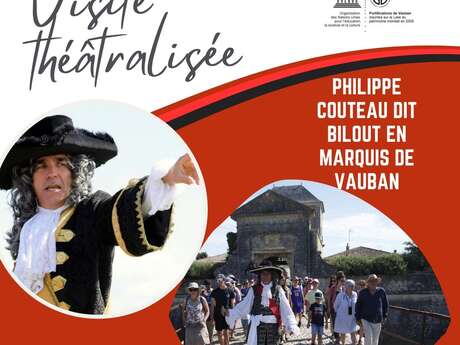 Si Vauban m'était conté : Visites théâtralisées des remparts de Saint-Martin de Ré