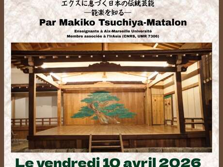 Conférence : Découvrir le théâtre nô: un art ancestral au cœur d'Aix