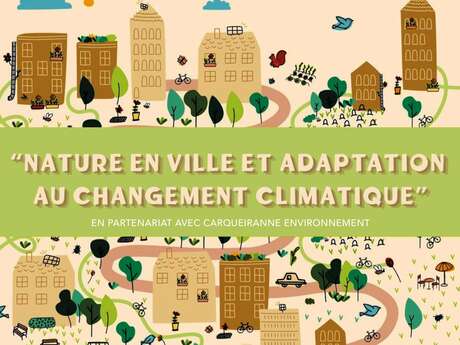 Exposition « nature en ville et changement climatique »