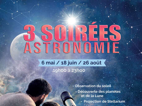 3 soirées astronomie