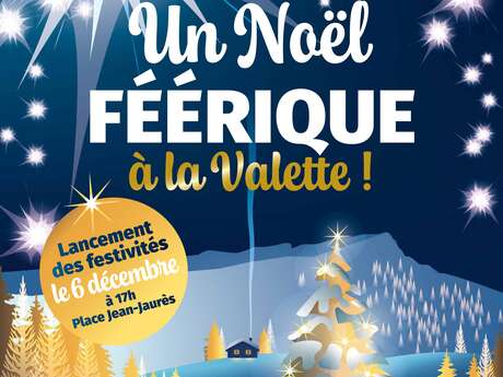 Noël à  La Valette : une féérie pour petits et grands !