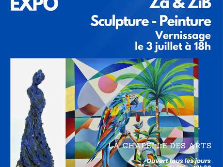 La Chapelle des Arts exhibition: Za et Zib, sculpture and painting