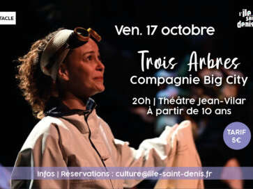Spectacle - Trois arbres